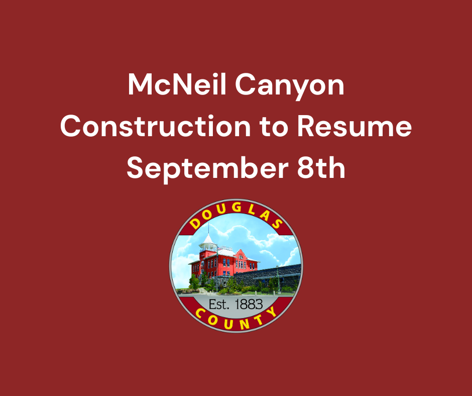 McNeil Canyon Construction to Resume September 8th